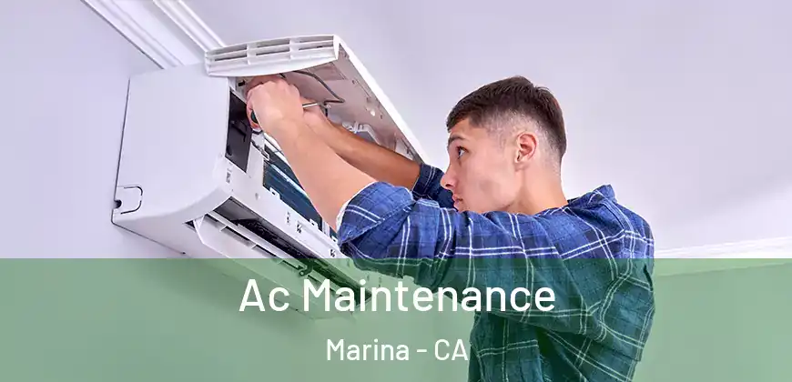 Ac Maintenance Marina - CA