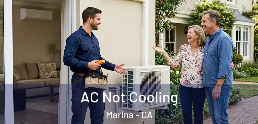 AC Not Cooling Marina - CA