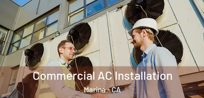 Commercial AC Installation Marina - CA