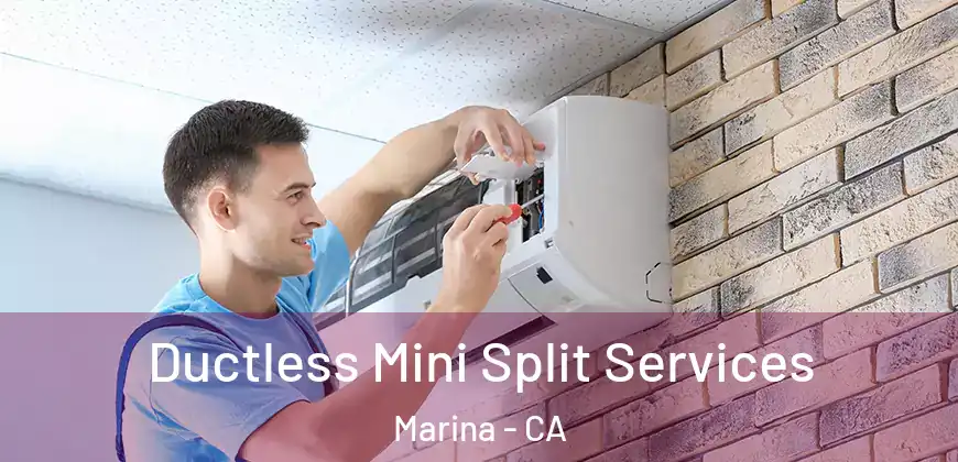 Ductless Mini Split Services Marina - CA