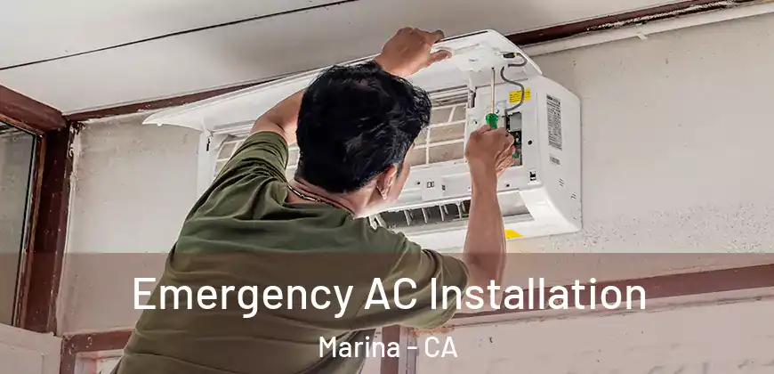 Emergency AC Installation Marina - CA