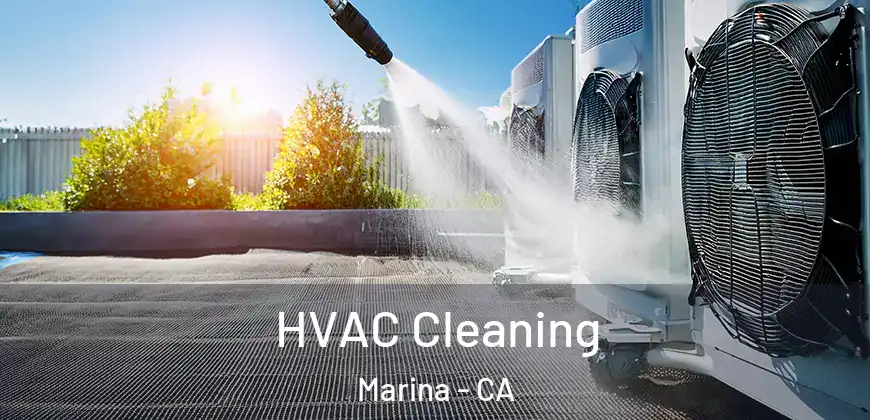 HVAC Cleaning Marina - CA